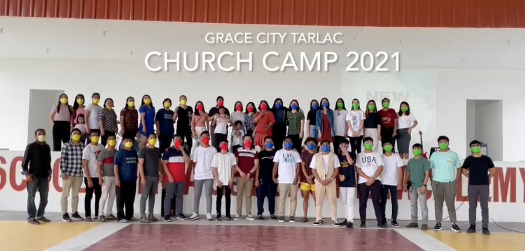 Grace City Tarlac Church Camp 2021