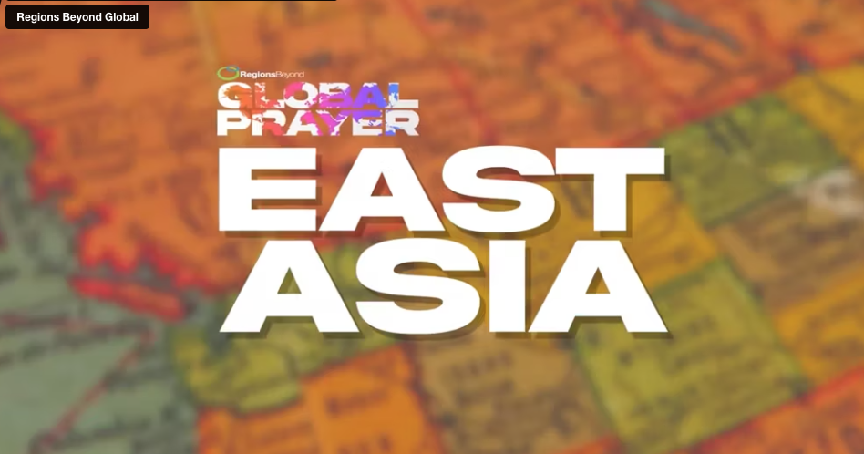 Global Prayer East Asia – FULL SESSION